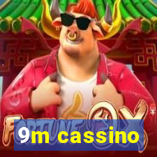 9m cassino